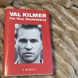 Val Kilmer “I’m your Huckleberry ”